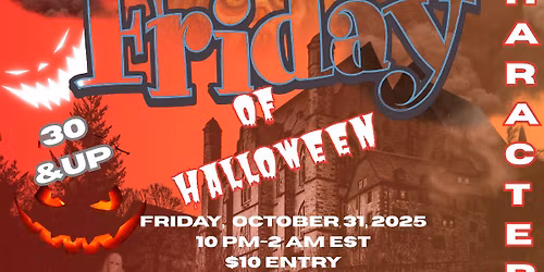 FRIDAY OF HALLOWEEN DRESS UP PARTY