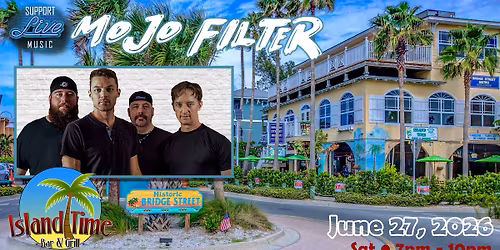 Mojo Filter at Island Time Bar & Grill - Bradenton Beach