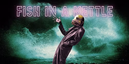 Fish In A Kettle