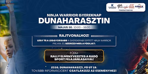Ingyenes Gyereknap Dunaharasztin - Ninja Warrior p\u00e1ly\u00e1val \u00e9s \u00e9rt\u00e9kes nyerem\u00e9nyekkel