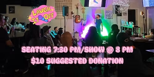 Laugh It Off @ The Other Side Sat 2\/28!