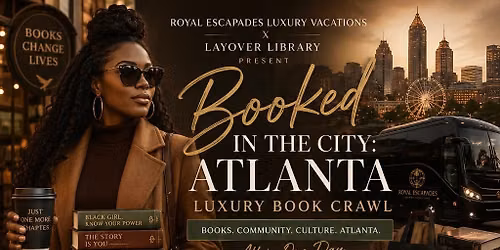 Booked in the City: Atlanta Luxury Book Crawl