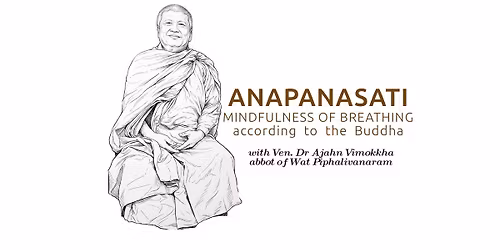MINDFULNESS OF BREATHING: practical application of this ancient teachi
