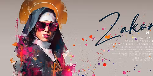 ZAKONNICA W PRZEBRANIU - musical w Teatrze Muzycznym w Gdyni