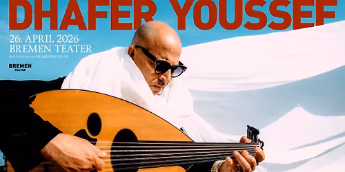 Dhafer Youssef | Bremen Teater, K\u00f8benhavn
