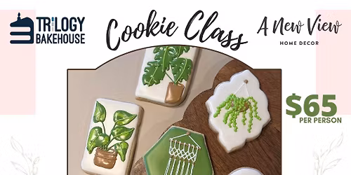 Spring Home Cookie Decorating Class with Trilogy Bakehouse