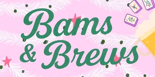 Bams & Brews Mahjong Open Play & Lessons