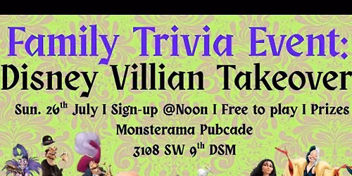 Family Trivia Event! Disney Villian Takeover!