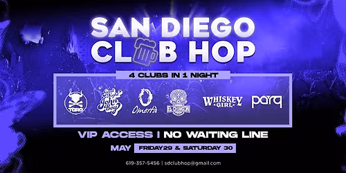 4 CLUBS IN 1 NIGHT FRIDAY MAY 29TH