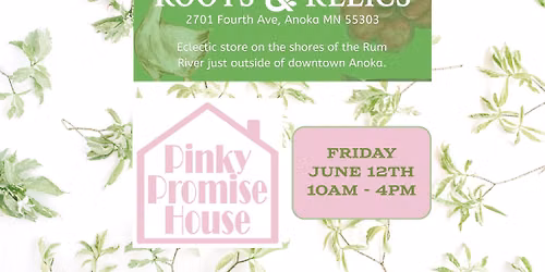 Pinky Promise House Popping Up at Roots & Relics