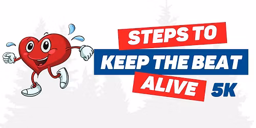 Steps to Keep the Beat Alive 5k