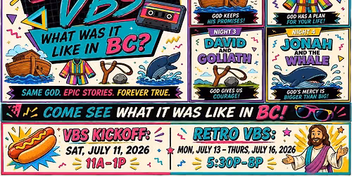 RETRO VBS KICKOFF & HOT DOG COOK OUT