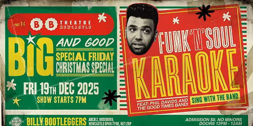 BILL 'N' PHIL'S FUNK 'N' SOUL KARAOKE - SING WITH THE BAND!! XMAS SPESH