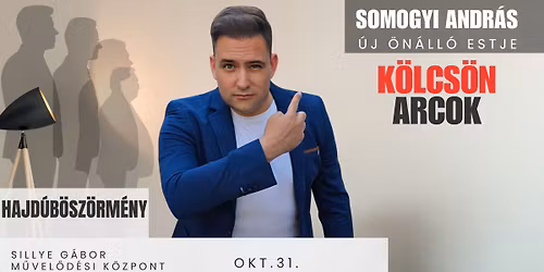 Somogyi Andr\u00e1s Hajd\u00fab\u00f6sz\u00f6rm\u00e9nyben! K\u00f6lcs\u00f6n Arcok 
