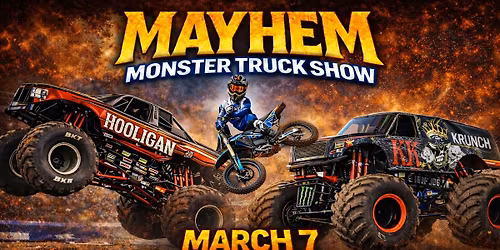 Mayhem Monster Truck Show