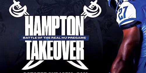 Hampton Takeover : Hampton VS Howard Edition