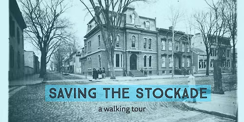 Wine and Walk: Saving the Stockade