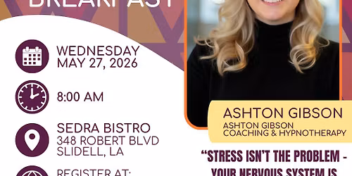 May Breakfast!  Ashton Gibson Presenter