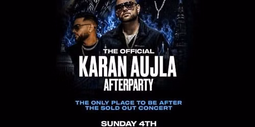 The Official Karan Aujla Concert After Party