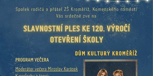 Slavnostn\u00ed ples ke 120. v\u00fdro\u010d\u00ed otev\u0159en\u00ed \u0161koly