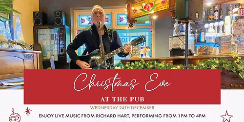Christmas Eve at The Pub at Holland Hall with Richard Hart
