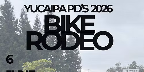 Yucaipa PD\u2019s 2026 Bike Rodeo