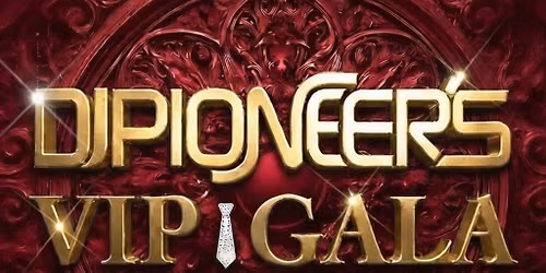 DJ Pioneer's VIP Gala: Valentine's Day 2027