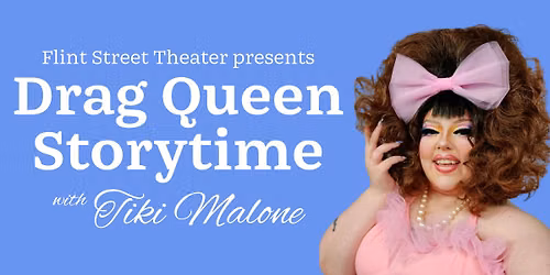 Drag Queen Storytime with Tiki Malone