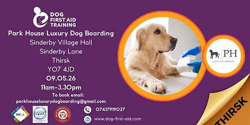 \ud83d\udc36\u2764\ufe0f\u200d\ud83e\ude79 Sinderby - Thirsk, Dog First Aid course. Hosted by Park House Luxury Dog Boarding \ud83d\udc36\u2764\ufe0f\u200d\ud83e\ude79