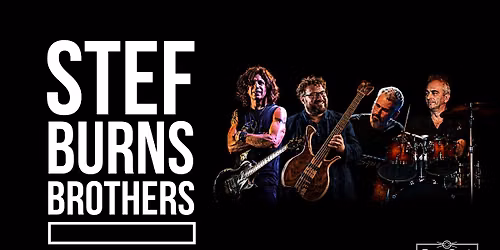 STEF BURNS BROTHERS