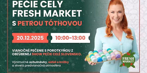 Pe\u010die cel\u00fd Fresh Market s Petrou T\u00f3thovou