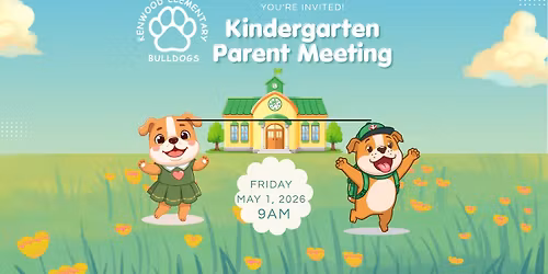 Incoming Kindergarten Parent Meeting (please RSVP)