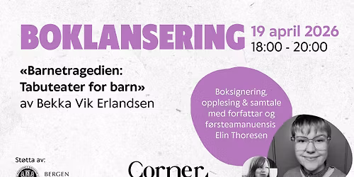 Boklansering: Barnetragedien: Tabuteater for barn