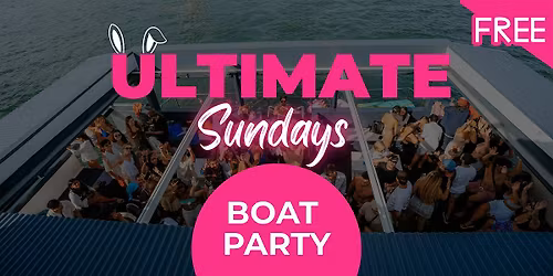 Ultimate Sundays: Free Harbour Boat Party