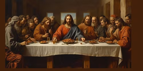 The Last Supper Drama