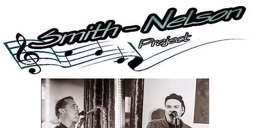 The Tropics Presents Smith-Nelson Project