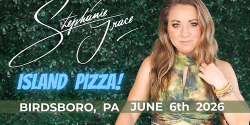 Stephanie Grace at Island Pizza!