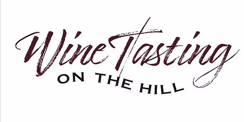 20th Annual Wine Tasting on the Hill