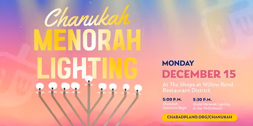 Chanukah Menorah Lighting at Willow Bend Mall - Presented by Chabad of Plano
