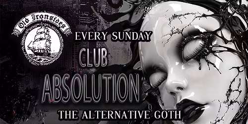Club Absolution \u2729 Sunday April 19th 2026 \u2729 OLD IRONSIDES \u2729 EVERY SUNDAY \u2729 DANCE \/ SOCIAL 