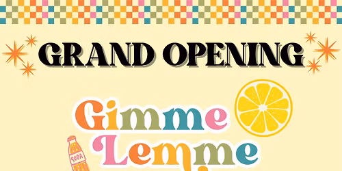 Gimme Lemme GRAND OPENING PARTY! \ud83d\udc96\ud83c\udf4b\ud83e\udea9\u2728