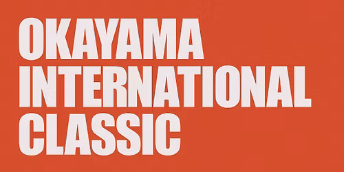 OKAYAMA International Classic 2026