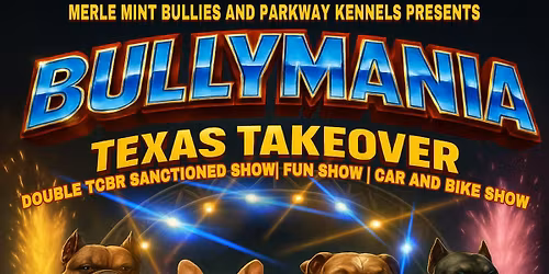 Bully Mania: Texas Takeover