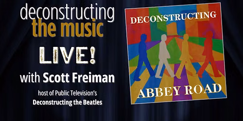 Deconstructing Abbey Road with Scott Freiman