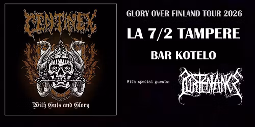 CENTINEX + Purtenance | Glory Over Finland tour @ Bar Kotelo