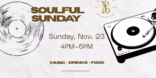 Soulful Sundays @ The Botanical Bar