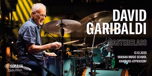David Garibaldi - Masterclass