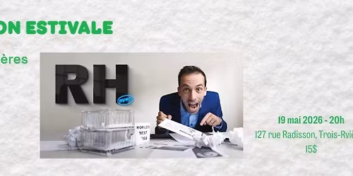RH - 19 mai 20h - Trois-Rivi\u00e8res