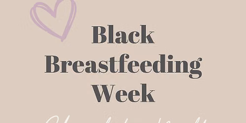 Black Breastfeeding Week Chocolate Milk Cafe