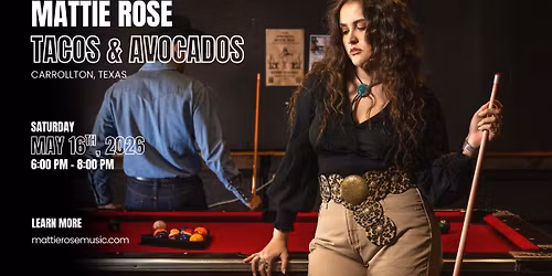Mattie Rose: Carrollton, TX